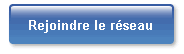 Rejoindre le r�seau